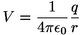 V=1/(4pi epsilon_0) q/r